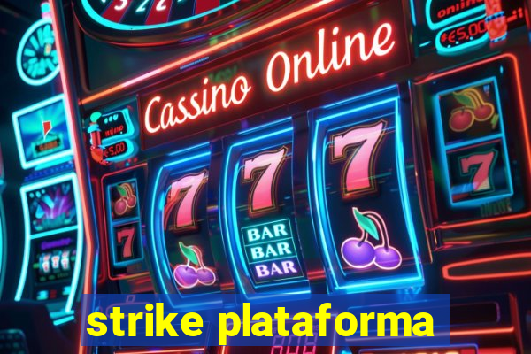 strike plataforma